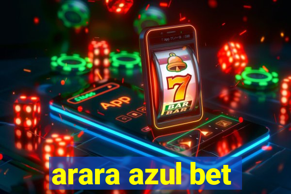 arara azul bet